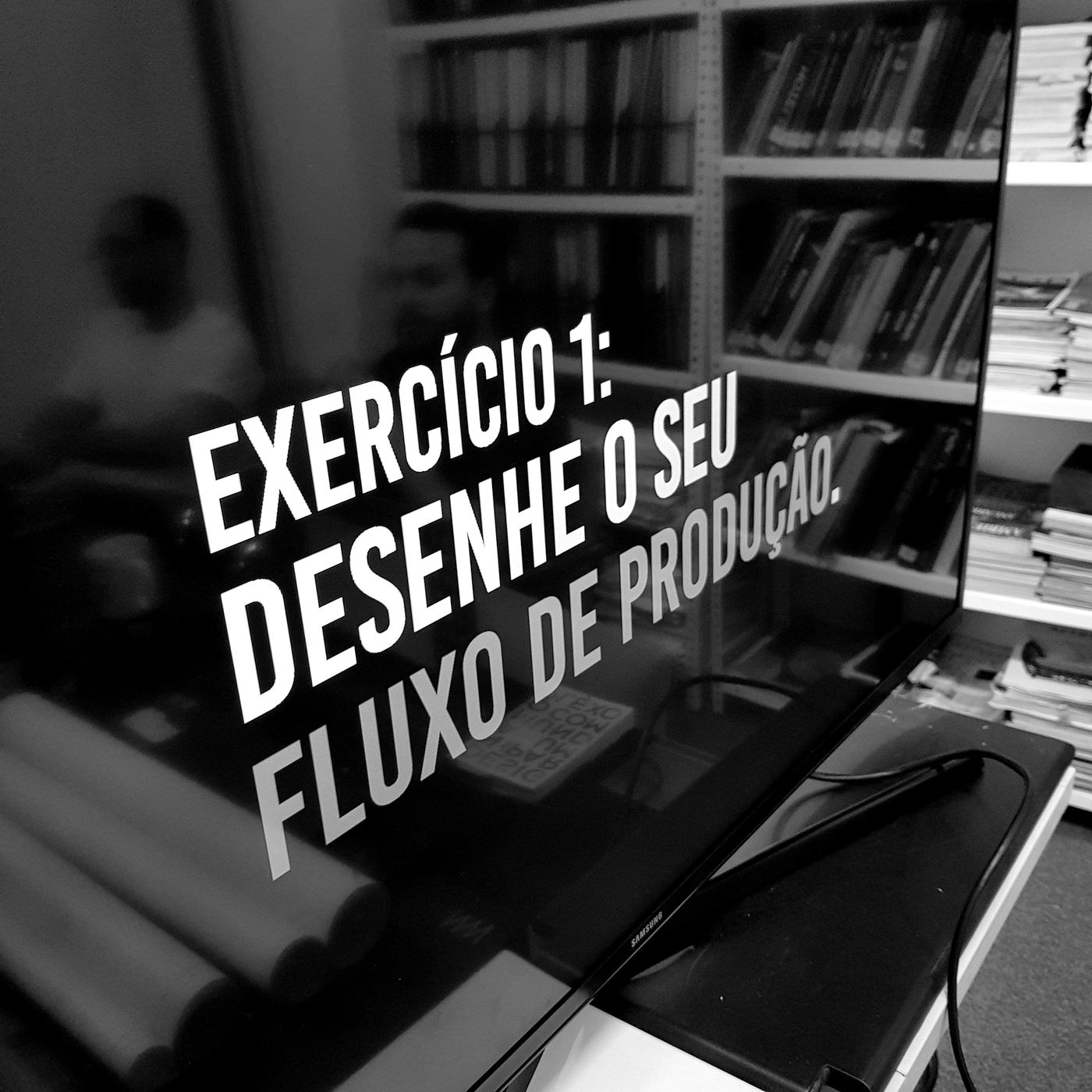 Tela com o exercício Desenhe o seu fluxo de produção